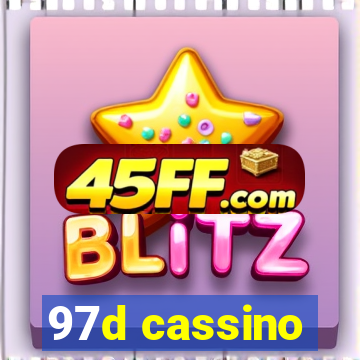 97d cassino